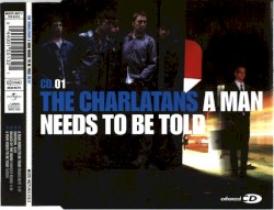 A Man Needs to Be Told