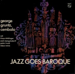 Jazz Goes Baroque