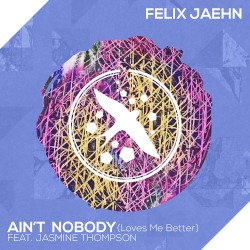 Ain’t Nobody (Loves Me Better)