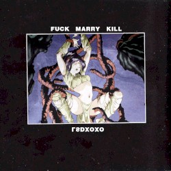 Fuck Marry Kill