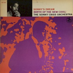 Sonny’s Dream (Birth of the New Cool)