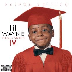 Tha Carter IV (deluxe edition)
