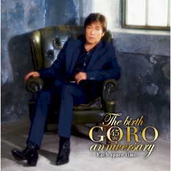 The birth GORO anniversary