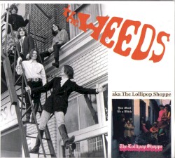 The Weeds - aka the Lollipop Shoppe