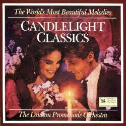 The World’s Most Beautiful Melodies: Candlelight Classics