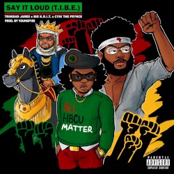 Say It Loud (T.I.B.E.)