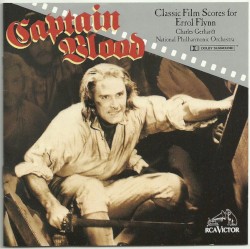 Captain Blood - Classic Film Scores for Errol Flynn