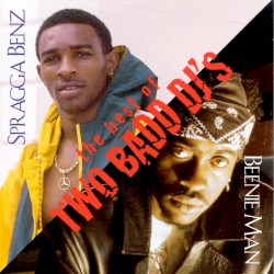 The Best of Two Badd DJ’s