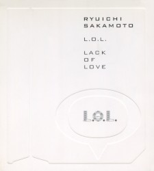 L.O.L.: Lack of Love