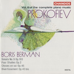 Complete Piano Music, Vol. 8: Sonata no. 9, op. 103 / Four Studies, op. 2 / Choses en soi, op. 45 / Divertissement, op. 43 bis