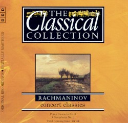The Classical Collection 85: Rachmaninoff: Concert Classics