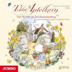 Tilda Apfelkern: Viel Wirbel im Heckenrosenweg