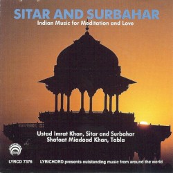 Sitar and Surbahar: Indian Music for Meditation and Love