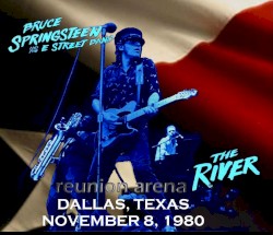 The River: Reunion Arena: Dallas, Texas: November 8, 1980