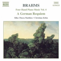 Four Hand Piano Music, Volume 5: A German Requiem
