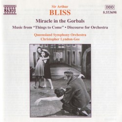 Bliss: Miracle in the Gorbals / Discourse for Orchestra