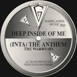 Deep Inside Of Me / (Inta) The Anthem - The Warriors