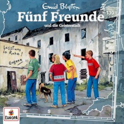 Fünf Freunde, Episode 139: und die Geisterstadt