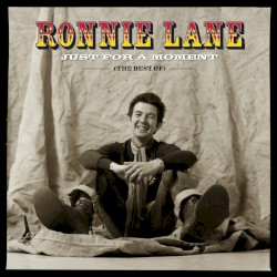 Just for a Moment (The Best Of)