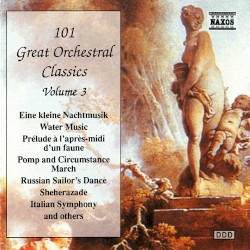 101 Great Orchestral Classics, vol. 3