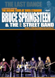 The Rising Tour at Shea Stadium: October 4, 2003 Shea Stadium, New York City, NY