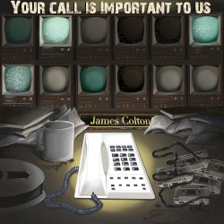 Your Call Is Important to Us
