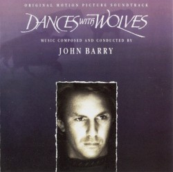 Dances With Wolves: Original Motion Picture Soundtrack