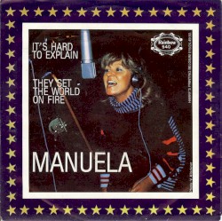 It's Hard to Explain / They Set the World on Fire