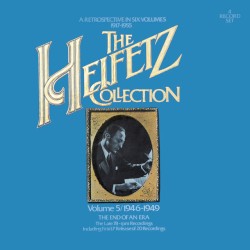 The Heifetz Collection: (1946-1949) Vol. 5