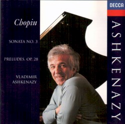 Sonata no. 3 / Preludes op. 28
