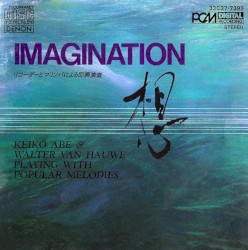 Imagination / Lullaby of Itsuki: Japanese Poetic Scenes for Recorder and Marimba