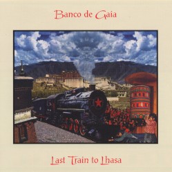 Last Train to Lhasa