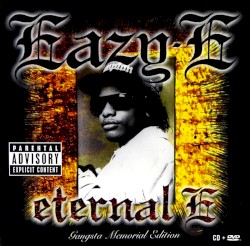 Eternal E: Gangsta Memorial Edition