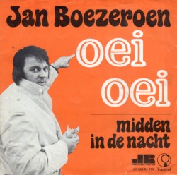 Oei oei / Midden in de nacht