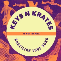 Brazilian Love Song (Jengi remix)