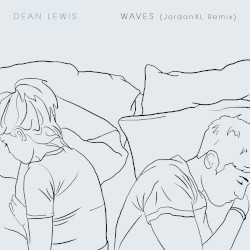 Waves (JordanXL remix)