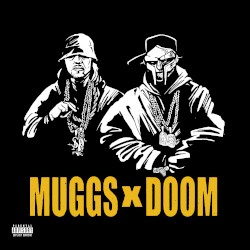 Muggs X Doom