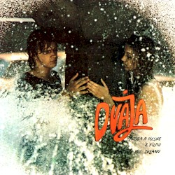 Dvaja: Hudba a piesne z filmu Fontána pre Zuzanu