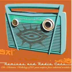 Remixes and Radio Cuts
