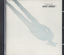 Che fine ha fatto Nino Ferrer?