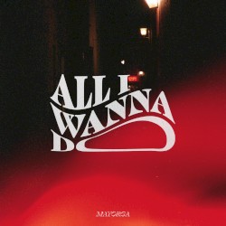 All I Wanna Do