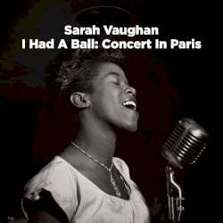 I Had a Ball: Concert in Paris