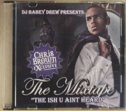 Exclusive - The Ish U Aint Heard (The Mixtape)