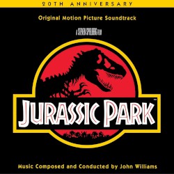 Jurassic Park: Music From the Original Motion Picture Soundtrack