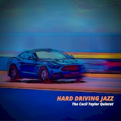 Hard Driving Jazz
