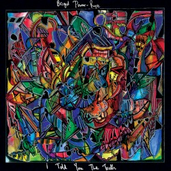 I Told You the Truth