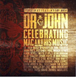 The Musical Mojo of Dr. John: Celebrating Mac and His Music