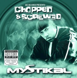 Jive Records Presents: Mystikal - Chopped and Screwed