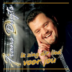 Ik zing dit lied voor jou