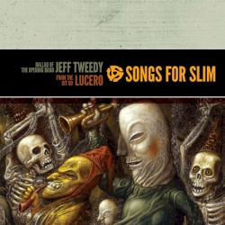 Songs for Slim